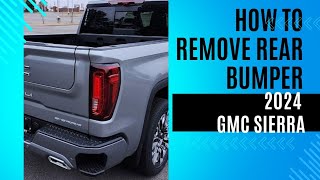 how to remove rear bumper of your 2022-2024 GMC Sierra