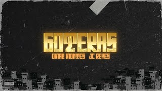 Omar Montes & JC Reyes - GOTERAS (Letra/Lyrics)