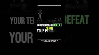 YOUR TEMPORARY DEFEAT #quotes #sigma #motivational #mindset #success #motivation #shorts #discipline