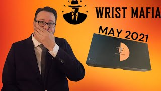 Wrist Mafia May 2021 Unboxing & Review