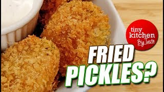 How to Make Fried Pickles // Tiny Kitchen Big Taste