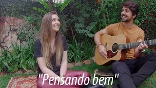 GABRIEL GONTI part. LUIZA WINCK - "Pensando Bem" 5 a seco (cover)