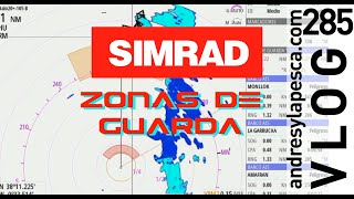 SIMRAD "ZONAS DE GUARDA" COMO FUNCIONAN