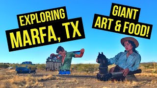 Exploring Marfa, Texas | RV Living