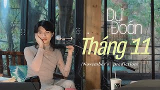 Dự đoán “THÁNG 11” (november’s prediction) 🌿 🌼 Kitoàn Tarot Channel