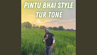 Pintu Bhai Style Tur Tone