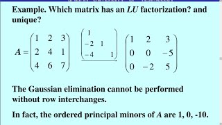 Which matrix has an LU factorization? and unique? Gaussian elimination and matrix LU factorization