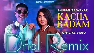 Kacha Badam Song | Bhuban Badyakar ft. Dj Ayush | Kacha Badam Dj remix | Badam Song | New Songs 2022