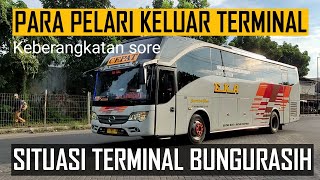 PARA BUS PELARI KELUAR TERMINAL, SITUASI TERMINAL BUNGURASIH HARI INI, HUNTING BUS