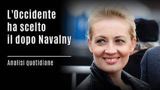 Analisi quotidiane - L'Occidente ha scelto il dopo Navalny