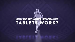 Hyland's Leg Cramps Tablets: How Do they Work?