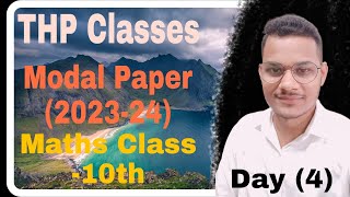 Modal Paper (2023-24) Class 10th Maths // THP // Shivam Sir #maths #modalpaper #upboard #cbse #icse