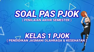 SOAL PAS PJOK SD/MI KELAS 1 SEMESTER 1 2021/2022