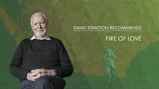 David Stratton Reviews: Fire of Love