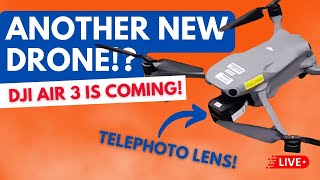 Another BIG month for DJI with another NEW DRONE! DJI Air 3 coming!