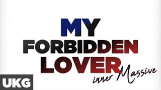 UK Garage ● Romina Johnson - My Forbidden Lover (Inner Massive)