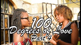 100 Degrees of Love - Part 4