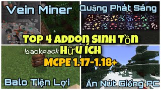 Top 4 Addon/Mod Sinh Tồn Cực Hữu Ích Và Thú Vị Trong MCPE 1.17-1.18+ | How To Dowload Addon Survival