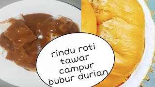 MEMBUAT BUBUR DURIAN JADI MAKANAN ENAK UNTUK YANG HOBBY MAKAN BISA UNTUK JAJANAN - Bubur Durian