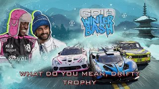 Grid Legends - Winter Bash DLC - What Do You Mean, Drift? Trophy