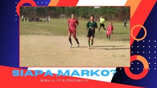 PARTAI FINAL, FOURFEO KELOMPOK U 12 (Boka junior vs Wirapratama). pembinaan usia dini.