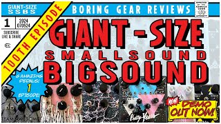 GIANT-SIZE 100th Episode! Smallsound/Bigsound