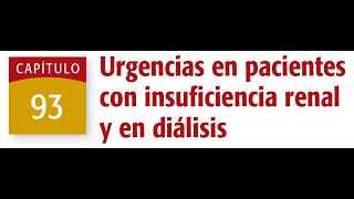 Urgencias en pacientes con insuficiencia renal y en diálisis