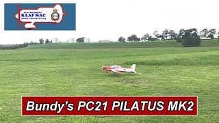 44. RAAFMAC ~ Bundy's Pilatus 30cc PC-21 - Sun. 23/02/2020