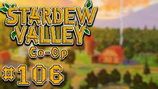 Stardew Valley Co-Op Episode 106: Houston, We Have a Cellar