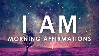 POWERFUL POSITIVE Morning Affirmations for POSITIVE DAY, WAKE UP: 21 Day "I AM" Affirmations