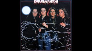 The Runaways Wasted Lyrics