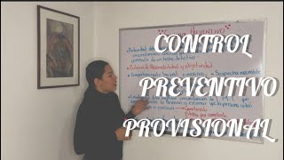 Control preventivo provisional | Díaz Aguirre Abogados