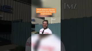 Post Malone Speaks About His Near Death Experience