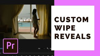 Wipe Reveal Transition Effect in Premiere Pro