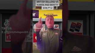 BRITISH BELLEND VS KAREN AND BRATTY SON PT.2 #funny #memes #viral #comedy #british #karen #uk #shop