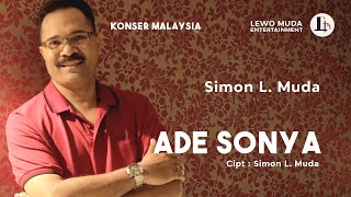 ADE SONYA (Konser Malaysia) - Simon L. Muda