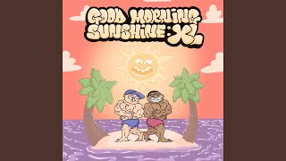 Good Morning Sunshine (Instrumental DJ Mix)