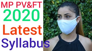 MP PV&FT LATEST SYLLABUS 2020 after postponement of test l MP PV&FT FULL Syllabus in short 2020