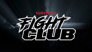 SUBVERSIV FIGHT CLUB - A NEW BEGINNING