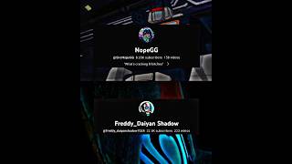 @Sire_NopeGG Vs @freddy_daiyanshadow7024