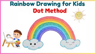 Easy Rainbow Drawing for Kids | Fun and Creative Dot Method Tutorial