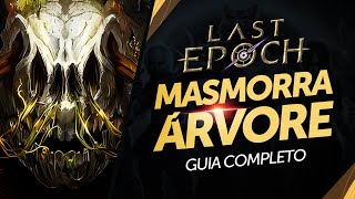 GUIA MASMORRA TENEBROSA! Dicas, mecânicas e recompensas | Last Epoch