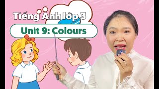 Unit 9: Colours - TIẾNG ANH LỚP 3 (Global Success) | Miss Lan