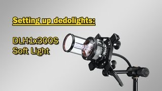 Setting up dedolights: DLH1x300S soft light