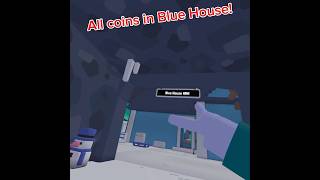 All Coins In Blue House!