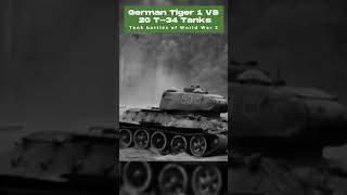 How a Tiger 1 Tank Destroyed 20 T-34 Tanks  in Eastern front?