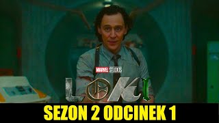 Jak wypada i czy warto poświęcić czas na Loki S02E01 - RECENZJA