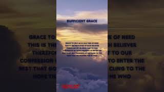 sufficient grace#shorts#trending #hope #motivation #christainliving #faith #love #inspiration