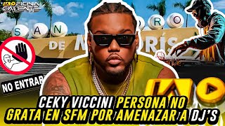 CEKY VICINY PERSONA NO GRATA EN SFM POR AMANAZAR A DJ