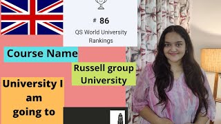 Which UK University am I going to and Why | The course I chose  #studyinuk #studyabroad #ukindians